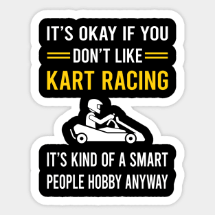 Smart People Hobby Kart Racing Karting Go Kart Sticker